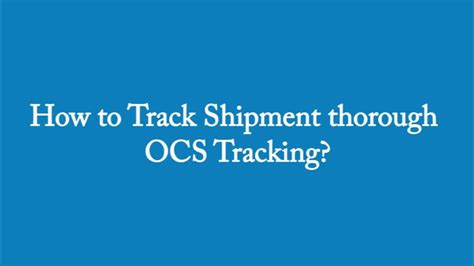ocs shipment tracking